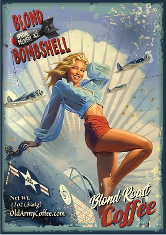 "Blond Bombshell" Old Army Coffee